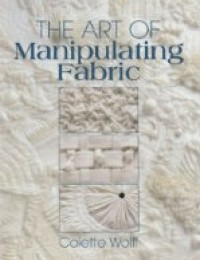 Image of The Art of Manipulating Fabric